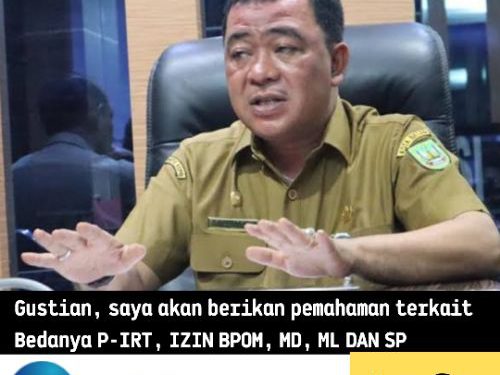 Gustian, saya akan berikan pemahaman terkait Bedanya P-IRT, IZIN BPOM, MD, ML  DAN SP