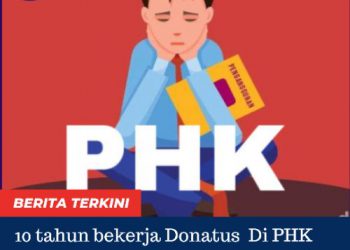 10 tahun bekerja Donatus Di PHK Dengan Kompensasi 2 Bulan Gaji