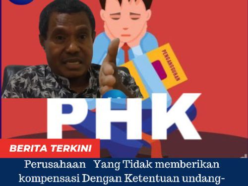 Paul,Perusahaan Tidak Memberikan Kompensasi Dengan Ketentuan undang-undang Adalah Tindakan Kejahatan