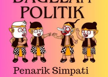 Dagelan Politik,Perang Spanduk Penarik Simpati