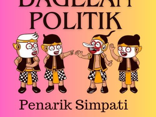 Dagelan Politik,Perang Spanduk Penarik Simpati