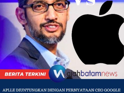 Apple Diuntungkan Oleh Pernyataan CEO Google