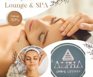 Rasakan Kemewahan Relaksasi di Alpha Spa & Lounge, Kota Batam