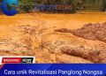 Revitalisasi Panglong Nongsa: Dari Kolam Raksasa Jadi Daratan Yang Lebih Aman