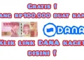Modal HP bisa dapat saldo gratis? Klaim link DANA kaget: Baru rilis nih!