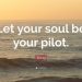 Lirik & Terjemahan: “Let Your Soul Be Your Pilot” – Sting